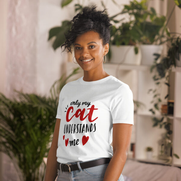 T-shirt – only my cat understands me